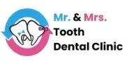 Mr. and Mrs. Tooth Dental Clinic